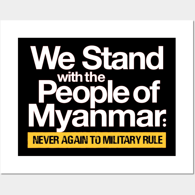 stand with myanmar Wall Art by HenryHenry